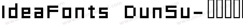 IdeaFonts DunSu字体转换